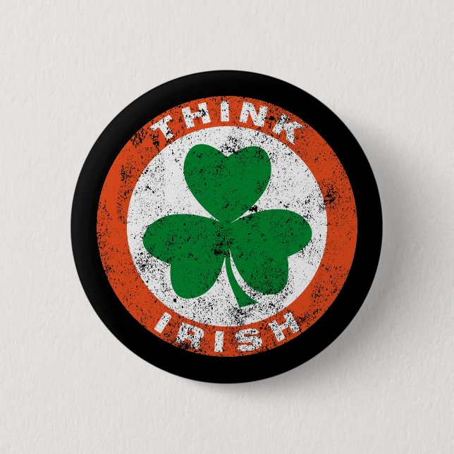 Badge Rond 5 Cm Pensez l'irlandais (Devant)