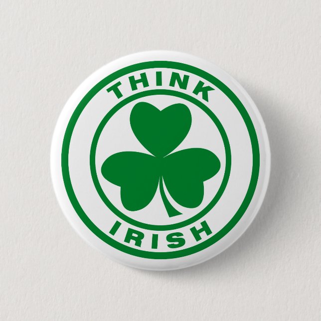 Badge Rond 5 Cm Pensez l'irlandais (Devant)