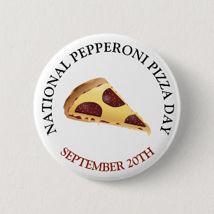 Badge Rond 5 Cm Pepperoni jour Pizza Nourriture