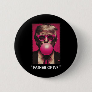Badge Rond 5 Cm Père De Ivf Trump 2024