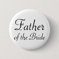 Père du bouton de Pinback de jeune mariée