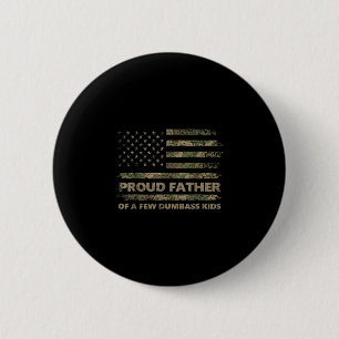 Badge Rond 5 Cm Père fier de quelques enfants drôle camo fête des