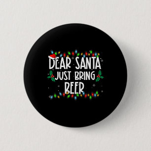 Badge Rond 5 Cm Père Noël Apporte Juste Bière Noël Pjs Famille Ma