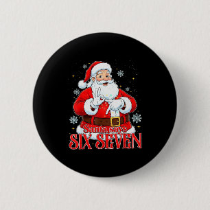 Badge Rond 5 Cm Père Noël dit Six Sept 67 Meme Noël Vacances 6 7