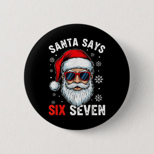 Badge Rond 5 Cm Père Noël drôle dit six sept argot Gen Alpha Noël