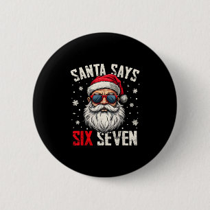 Badge Rond 5 Cm Père Noël drôle dit six sept Noël 67 Meme Xmas