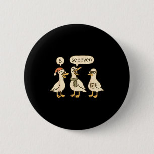 Badge Rond 5 Cm Père Noël drôle Oie Idiote 6 7 Oies de Noël Six Se
