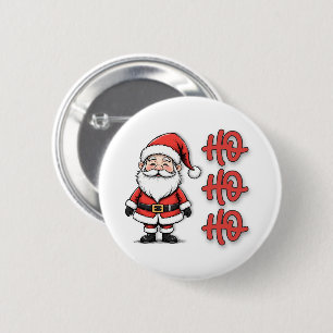 Badge Rond 5 Cm Père Noël festif amusant Ho Ho Ho Noël