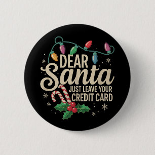 Badge Rond 5 Cm Père Noël laissez simplement votre carte de crédit