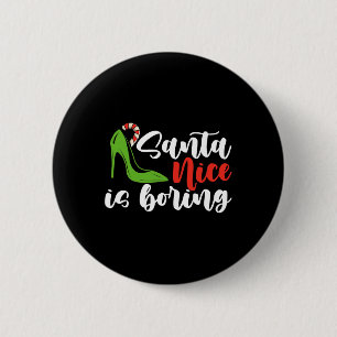 Badge Rond 5 Cm Père Noël Nice Est Ennuyeux Noël Mille Femmes