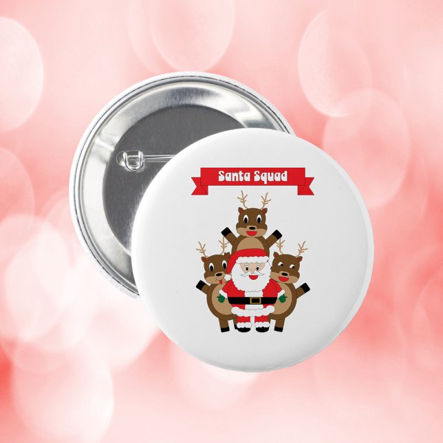 Badge Rond 5 Cm Père Noël Squad Funny Reindeer (A pin back button with a funny picture of Santa and his reindeer and a banner that says Santa Squad.)