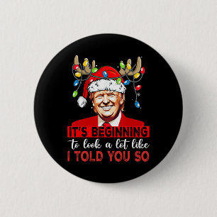 Badge Rond 5 Cm Père Noël Trump Commence À Ressembler Beaucoup À C