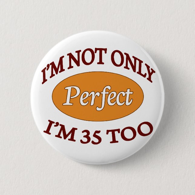 Badge Rond 5 Cm Perfectionnez 35 ans (Devant)