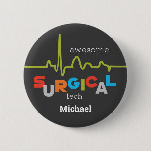Badge Rond 5 Cm Personalize, Surgical Tech Week Awesome
