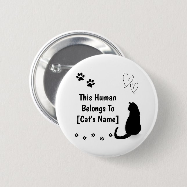 Badge Rond 5 Cm Personalized This Human Belongs To Cat Pin Button (Devant & derrière)