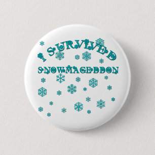 Badge Rond 5 Cm Personnalisable J'AI SURVÉCU à SNOWMAGEDDON