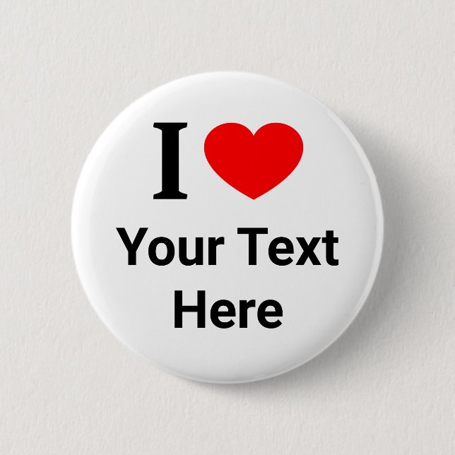 Badge Rond 5 Cm Personnalisé Je ❤️ J'AIME LE COEUR (Devant)