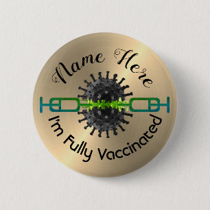 Badge Rond 5 Cm Personnalisé, je suis entièrement vacciné Insig