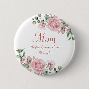 Badge Rond 5 Cm Personnalisé Maman Rose Roses Floral 4 à 8 Noms d'