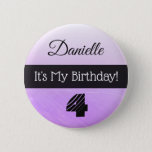 Badge Rond 5 Cm Personnalisé Son Bouton My Birthday Purple Girl'<br><div class="desc">Personnalisé Son Bouton My Birthday Purple Girl'</div>