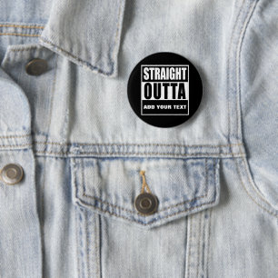 Badge Rond 5 Cm Personnalisé TOUT DROIT SORTI