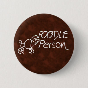 Badge Rond 5 Cm Personne de caniche