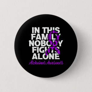 Badge Rond 5 Cm Personne ne combat seul dans cette famille Alzheim