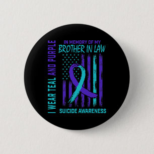 Badge Rond 5 Cm Perte De Cadeaux De Frère En Droit Suicide Awar