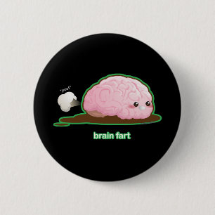 Badge Rond 5 Cm Pet de cerveau