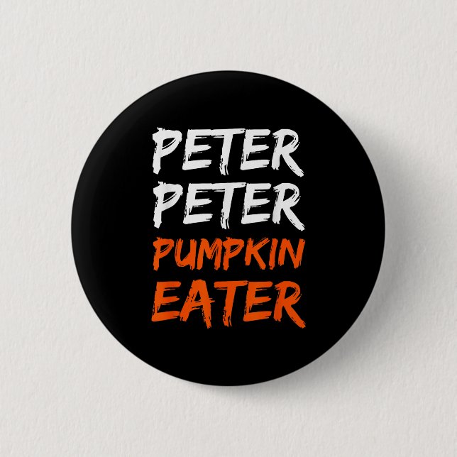 Badge Rond 5 Cm Peter Citrouille Costume Mangeur Halloween (Devant)