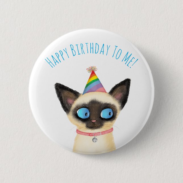 Badge Rond 5 Cm Petit chaton siamais heureux anniversaire à moi ba (Devant)