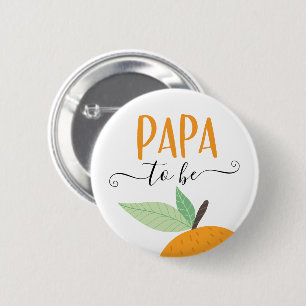 Badge Rond 5 Cm Petit Citrus Mignon Papa À Venir Bouton Orange