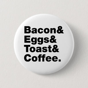 Badge Rond 5 Cm Petit-déjeuner (Bacon & oeufs & Toast & Coffee.)