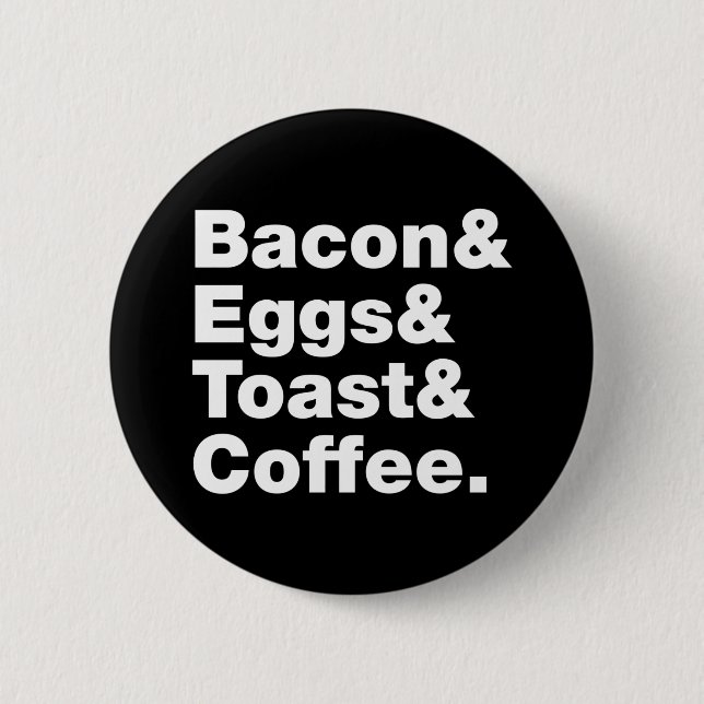 Badge Rond 5 Cm Petit-déjeuner (Bacon & oeufs & Toast & Coffee.) B (Devant)