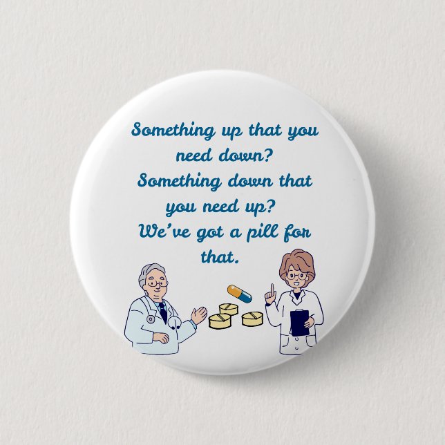 Badge Rond 5 Cm Pharmacien drôle  (Devant)