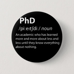 Badge Rond 5 Cm PhD Drôle Dictionnaire Définition