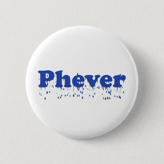 Badge Rond 5 Cm Phever
