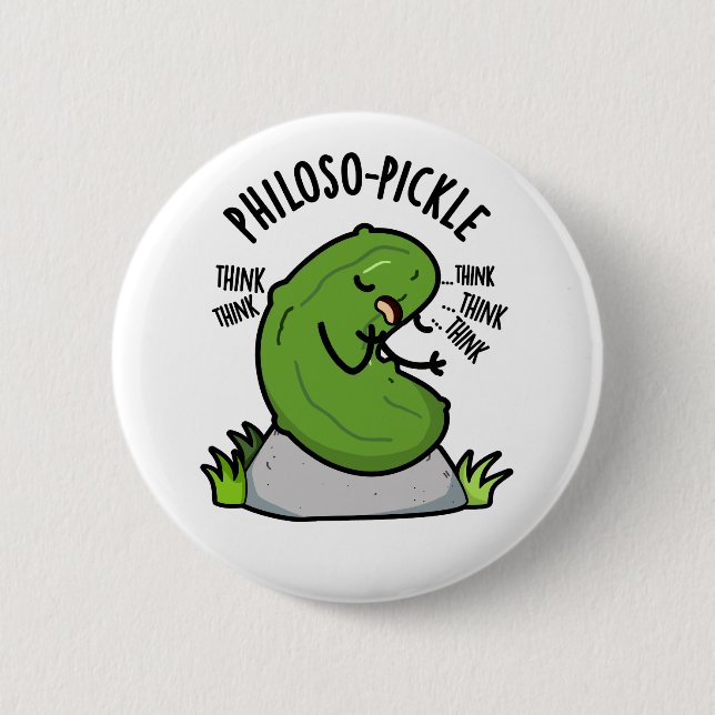 Badge Rond 5 Cm Philoso pickle drôle Pickle Pun (Devant)