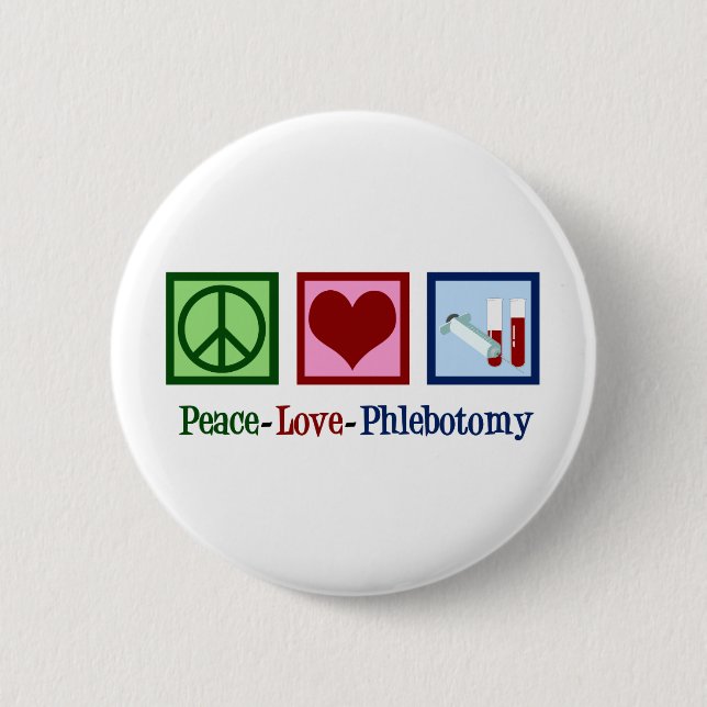 Badge Rond 5 Cm Phlebotomiste Peace Love Bureau de la phlébotomie (Devant)