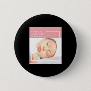 Badge Rond 5 Cm Photo de bébé mignon fancy Nk citation blanche