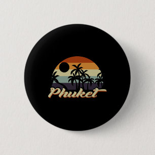 Badge Rond 5 Cm Phuket Thaïlande