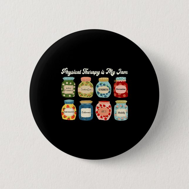 Badge Rond 5 Cm Physical Therapy Is My Jam Pt Therast Rehab Fitnes (Devant)