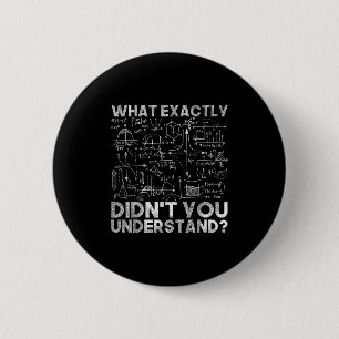 Badge Rond 5 Cm Physique Citations Cadeaux Science Black Uni Adult