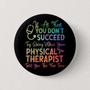 Badge Rond 5 Cm Phytothérapeute Si Au Début Vous N'Avez Pas Réussi