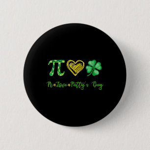 Badge Rond 5 Cm Pi Love Shamrock Patty's Day Math Enseignant St Pa
