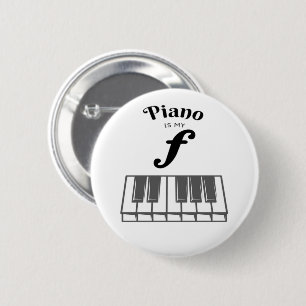 Badge Rond 5 Cm Piano Is My Forte Funny Piano keys Pianist Humor