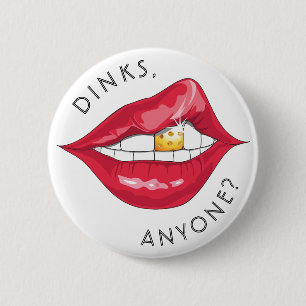 Badge Rond 5 Cm Pickleball Gold Tooth "Dinks, N'Importe Qui ?" Bad