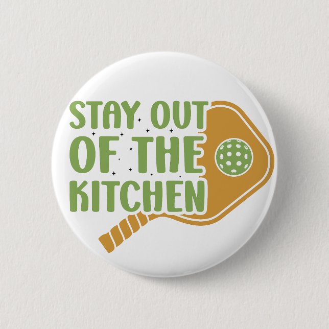 Badge Rond 5 Cm Pickleball Passion : Restez hors de la cuisine drô (Devant)
