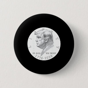 Badge Rond 5 Cm Pièce Trump Un Dollar 