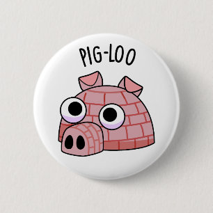 Badge Rond 5 Cm Pig-loo Igloo Drôle de Jeu de Mots